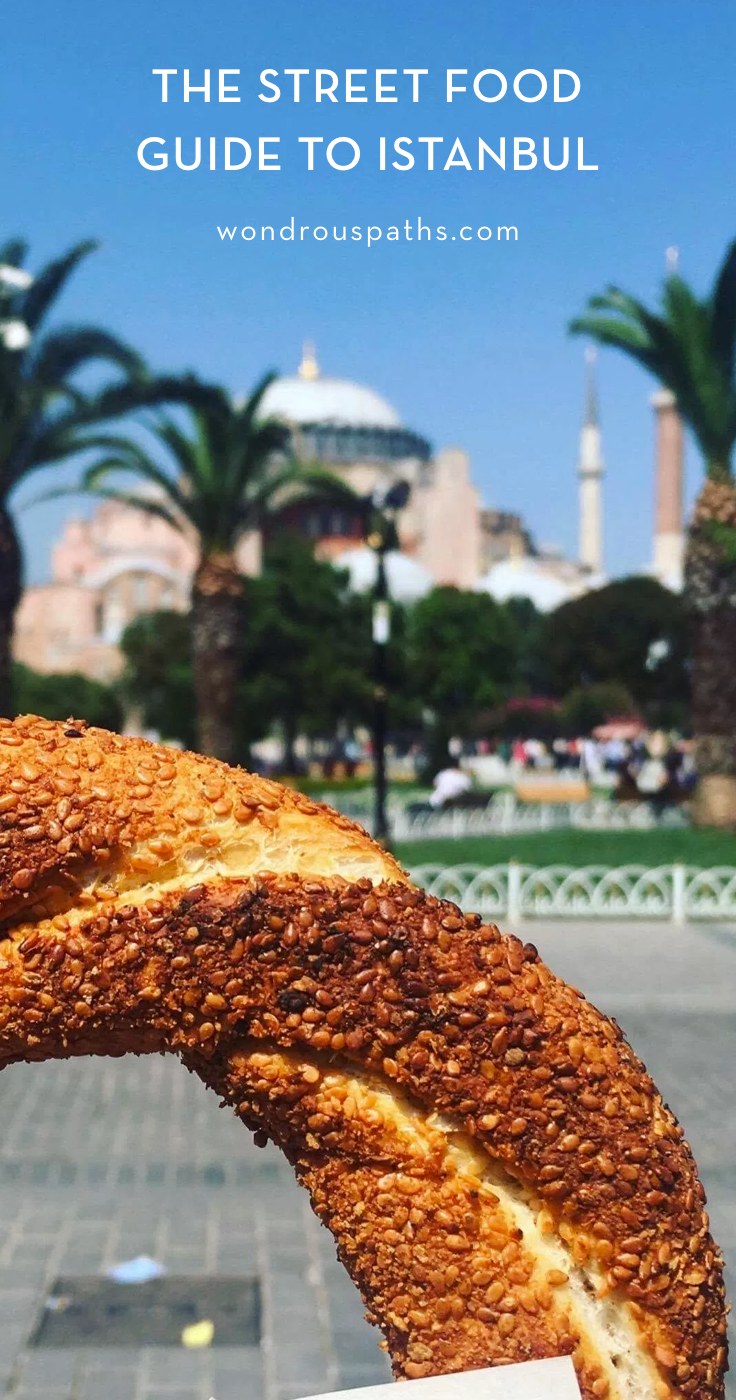 Street foods to try in Istanbul | Wondrous Paths